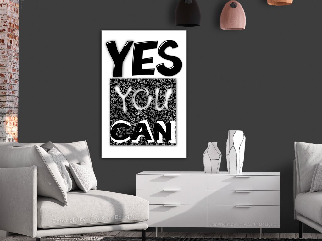 Schilderij - Yes You Can (1 Part) Vertical Schilderijen